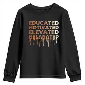 Educated Motivated Elevated Melanated Youth Sweatshirt Black Pride Melanin TS11 Black Print Your Wear