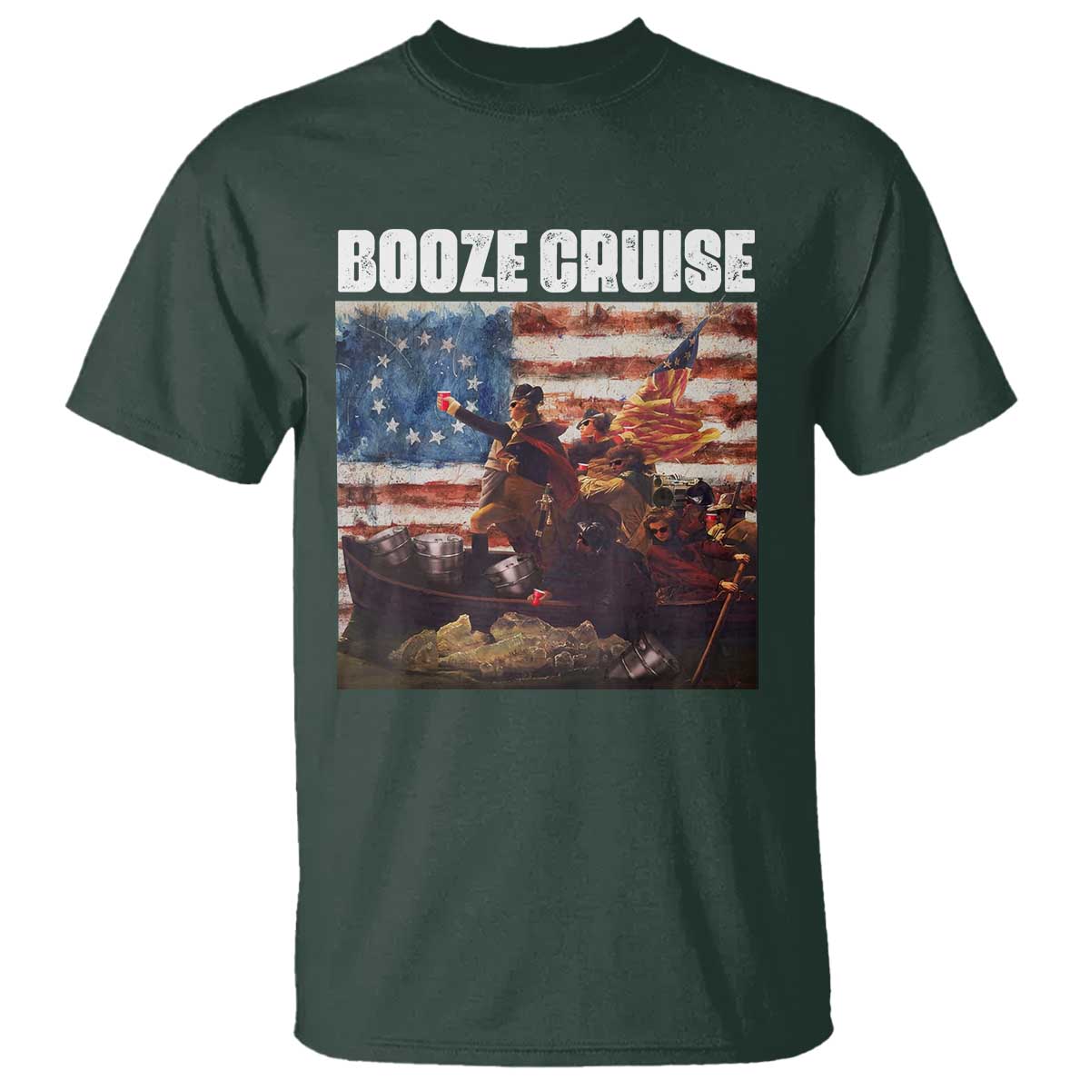 Funny George Washington T Shirt Booze Cruise Political Party Vintage American Flag TS11 Dark Forest Green Print Your Wear