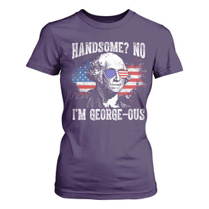 Funny George Washington T Shirt For Women Handsome No I'm George-ous 4th Of July American Flag TS11 Purple Print Your Wear