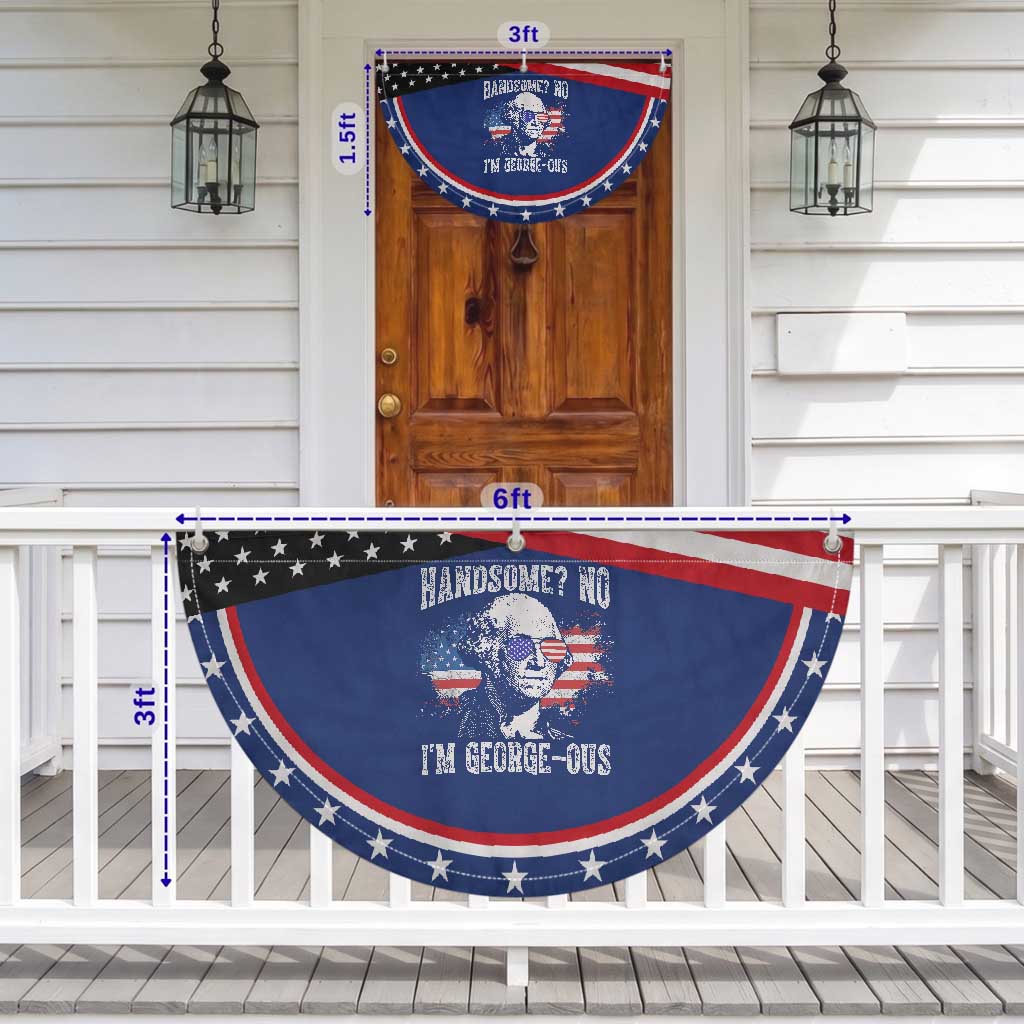 Funny George Washington Patriotic Fan Flag Handsome No I'm George-ous 4th Of July American Flag