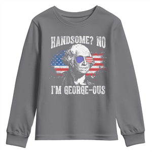 Funny George Washington Youth Sweatshirt Handsome No I'm George-ous 4th Of July American Flag TS11 Charcoal Print Your Wear