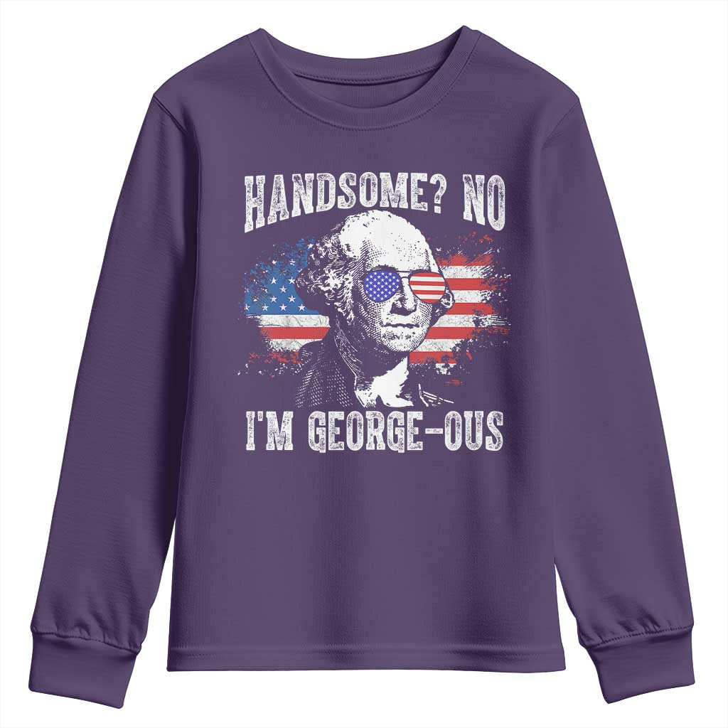 Funny George Washington Youth Sweatshirt Handsome No I'm George-ous 4th Of July American Flag TS11 Purple Print Your Wear