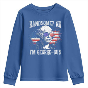 Funny George Washington Youth Sweatshirt Handsome No I'm George-ous 4th Of July American Flag TS11 Royal Blue Print Your Wear