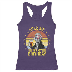 Funny George Washington's Birthday Racerback Tank Top Beer Me It's My Birthday Presidents' Day TS11 Purple Print Your Wear