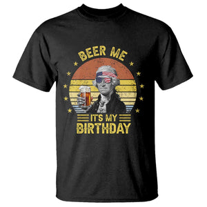Funny George Washington's Birthday T Shirt Beer Me It's My Birthday Presidents' Day TS11 Black Print Your Wear