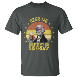 Funny George Washington's Birthday T Shirt Beer Me It's My Birthday Presidents' Day TS11 Dark Heather Print Your Wear