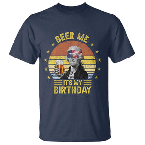 Funny George Washington's Birthday T Shirt Beer Me It's My Birthday Presidents' Day TS11 Navy Print Your Wear