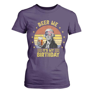 Funny George Washington's Birthday T Shirt For Women Beer Me It's My Birthday Presidents' Day TS11 Purple Print Your Wear