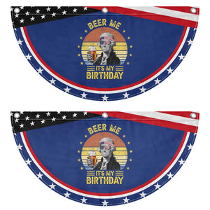 Funny George Washington's Birthday Patriotic Fan Flag Beer Me It's My Birthday Presidents' Day