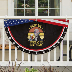 Funny George Washington's Birthday Patriotic Fan Flag Beer Me It's My Birthday Presidents' Day