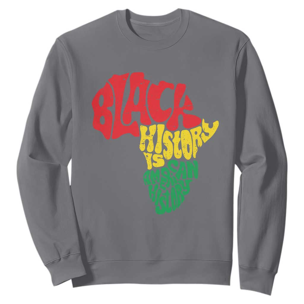 Black History Is American History Sweatshirt Vintage Africa Map TS11 Charcoal Print Your Wear