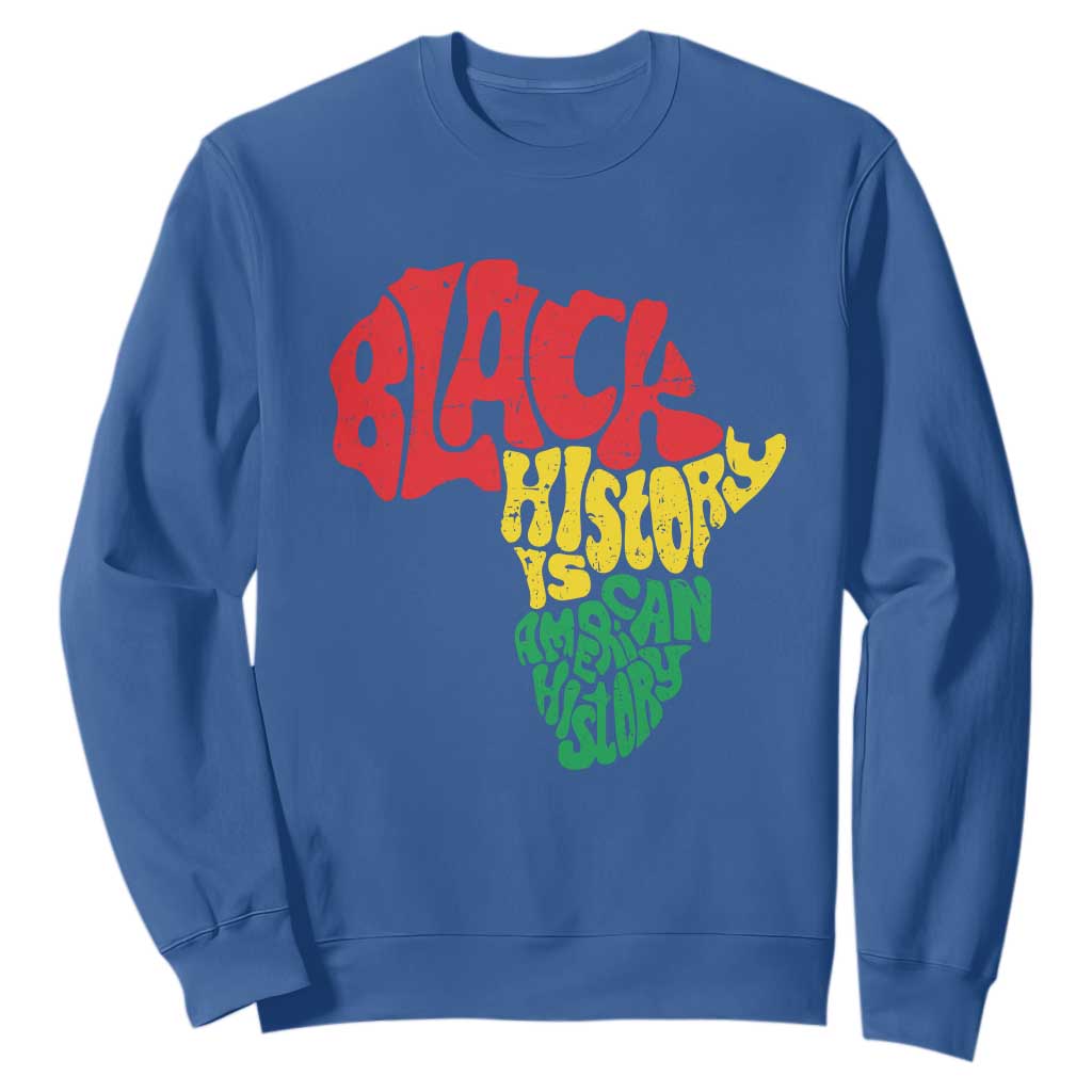 Black History Is American History Sweatshirt Vintage Africa Map TS11 Royal Blue Print Your Wear