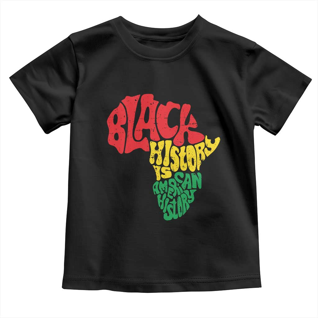 Black History Is American History Toddler T Shirt Vintage Africa Map TS11 Black Print Your Wear