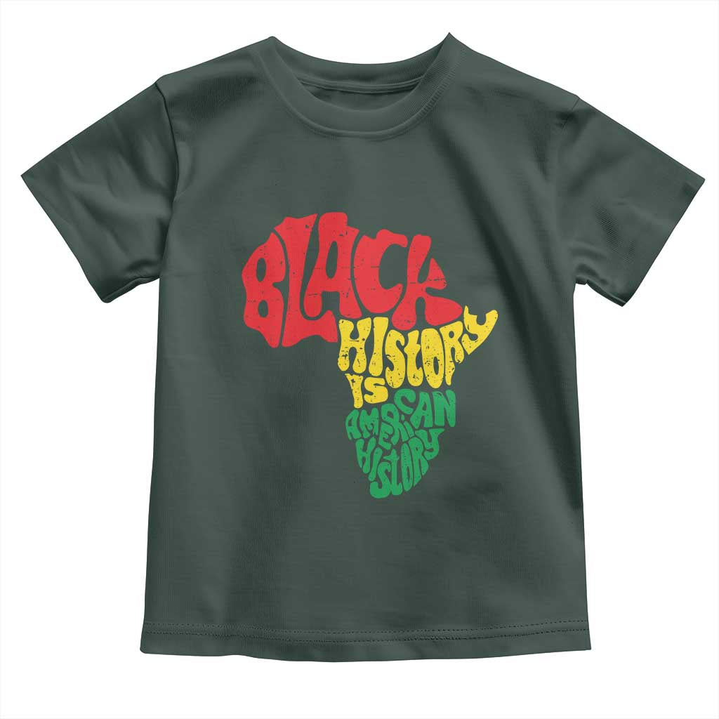 Black History Is American History Toddler T Shirt Vintage Africa Map TS11 Dark Forest Green Print Your Wear