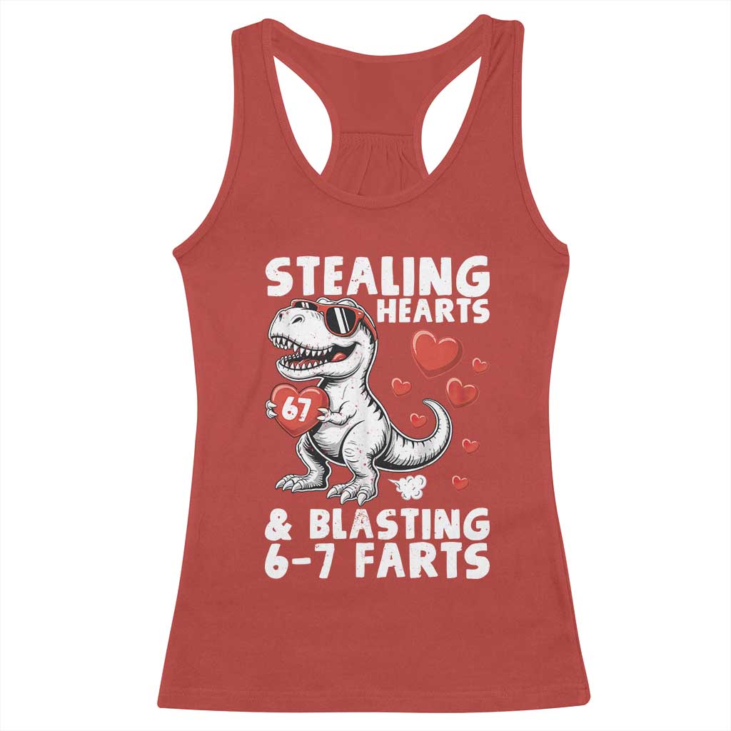 Funny 67 Meme Valentines Day Dinosaur Racerback Tank Top Stealing Hearts And Blasting 67 Farts TS11 Red Print Your Wear