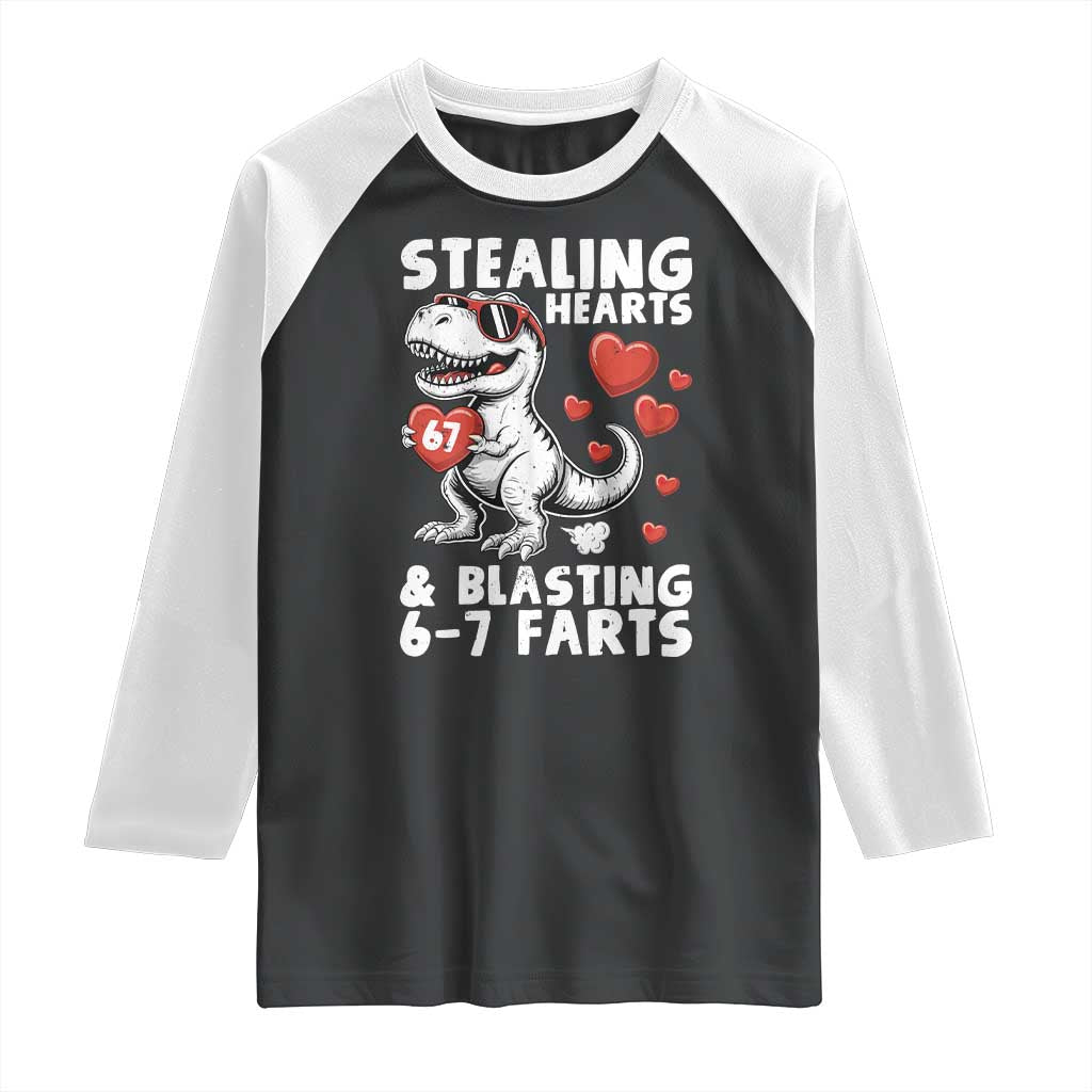Funny 67 Meme Valentines Day Dinosaur Raglan Shirt Stealing Hearts And Blasting 67 Farts TS11 Black White Print Your Wear