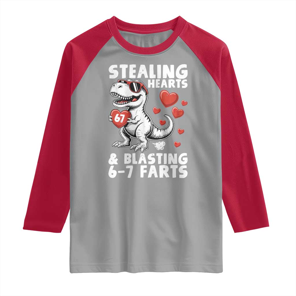 Funny 67 Meme Valentines Day Dinosaur Raglan Shirt Stealing Hearts And Blasting 67 Farts TS11 Sport Gray Red Print Your Wear