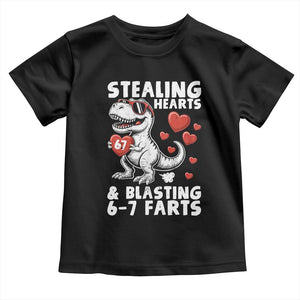 Funny 67 Meme Valentines Day Dinosaur Toddler T Shirt Stealing Hearts And Blasting 67 Farts TS11 Black Print Your Wear