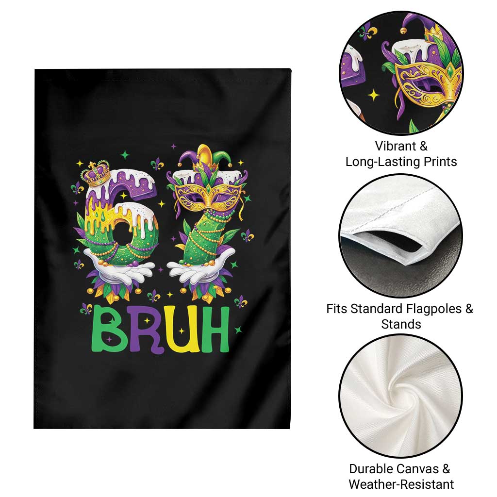Funny 67 Mardi Gras Bruh Garden Flag Six Seven Meme Fleur De Lis Hand Gesture TS11 Print Your Wear