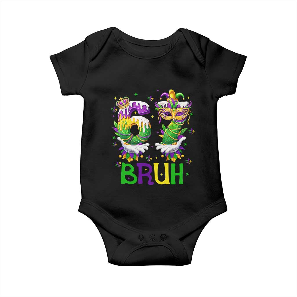 Funny 67 Mardi Gras Bruh Baby Onesie Six Seven Meme Fleur De Lis Hand Gesture TS11 Black Print Your Wear
