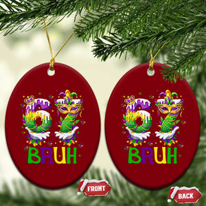 Funny 67 Mardi Gras Bruh Ceramic Ornament Six Seven Meme Fleur De Lis Hand Gesture TS11 Print Your Wear