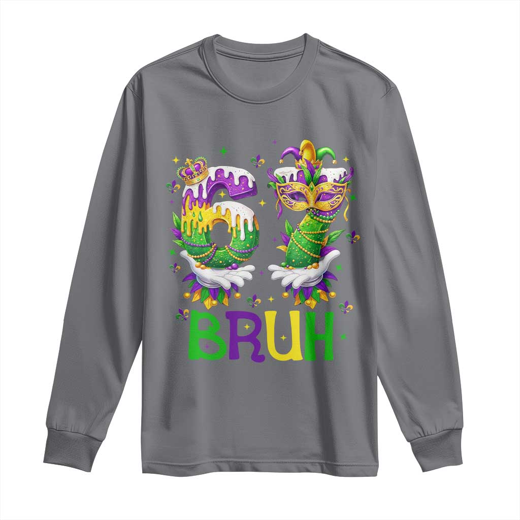 Funny 67 Mardi Gras Bruh Long Sleeve Shirt Six Seven Meme Fleur De Lis Hand Gesture TS11 Charcoal Print Your Wear