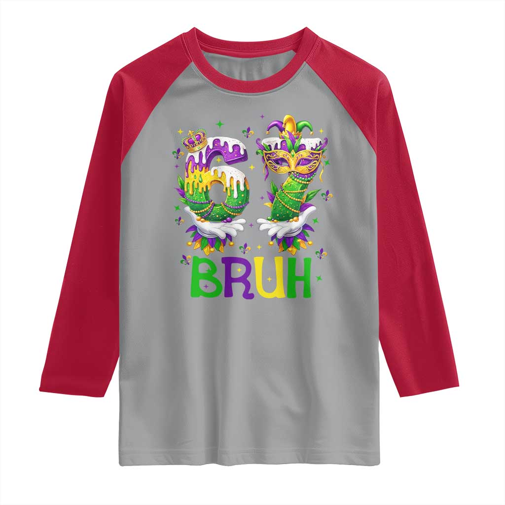 Funny 67 Mardi Gras Bruh Raglan Shirt Six Seven Meme Fleur De Lis Hand Gesture TS11 Sport Gray Red Print Your Wear