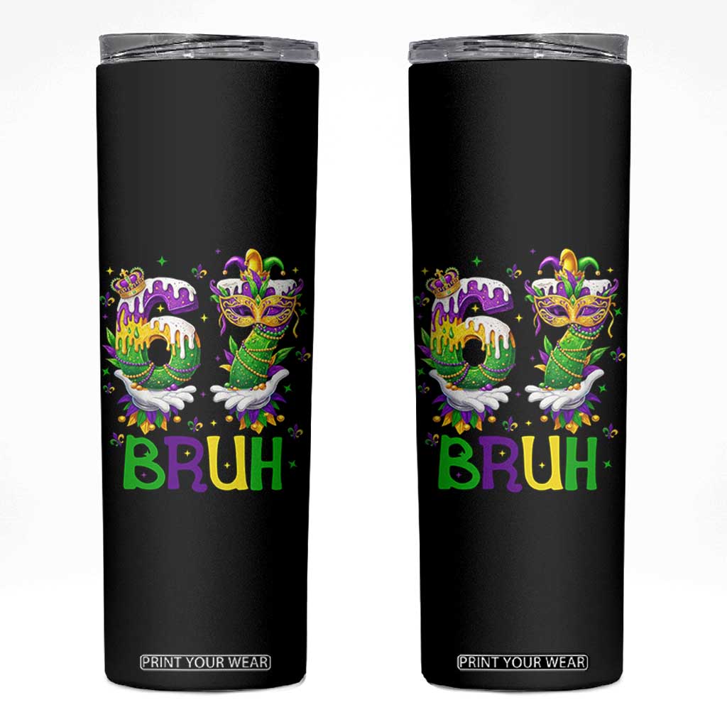 Funny 67 Mardi Gras Bruh Skinny Tumbler Six Seven Meme Fleur De Lis Hand Gesture TS11 Black Print Your Wear