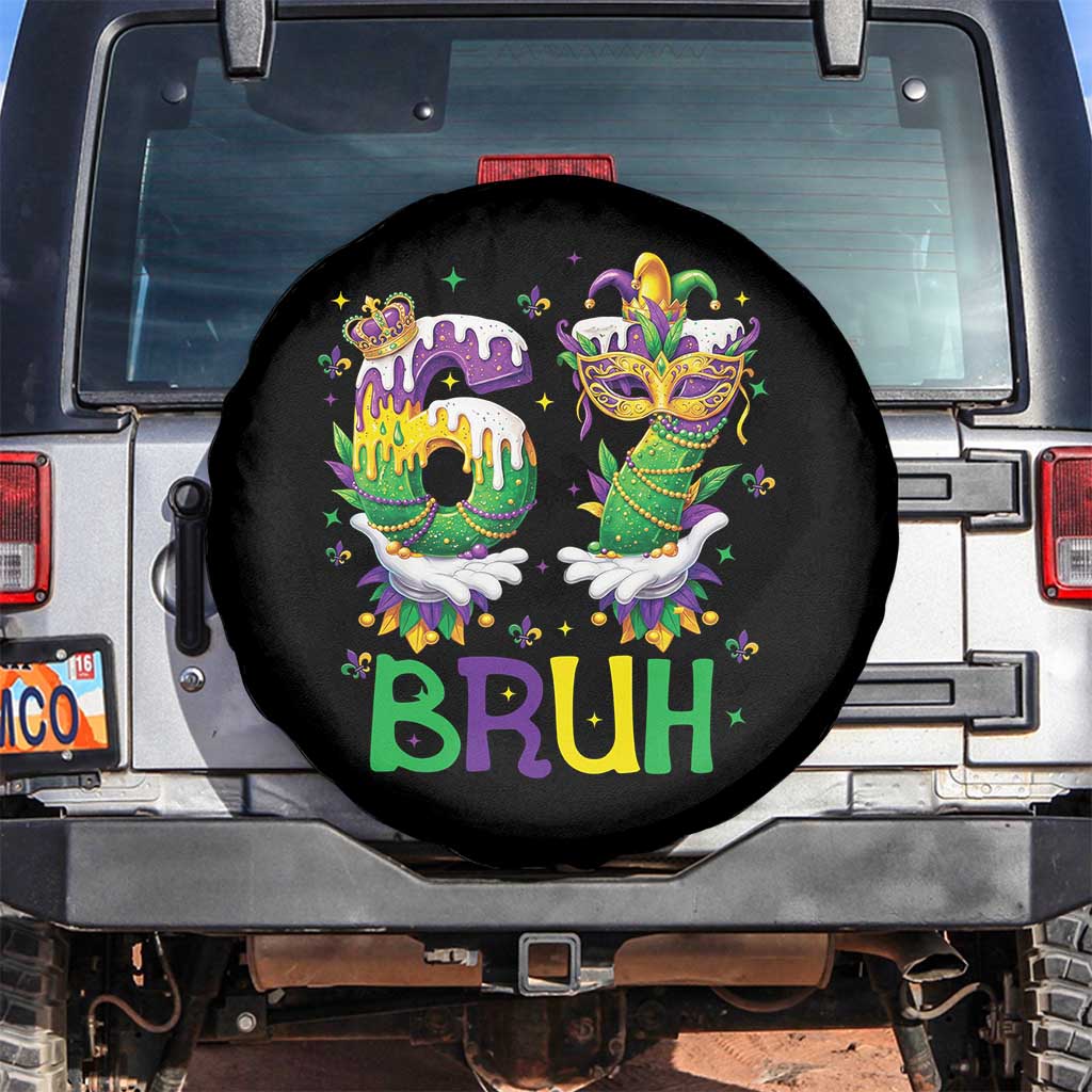 Funny 67 Mardi Gras Bruh Spare Tire Cover Six Seven Meme Fleur De Lis Hand Gesture TS11 No hole Black Print Your Wear