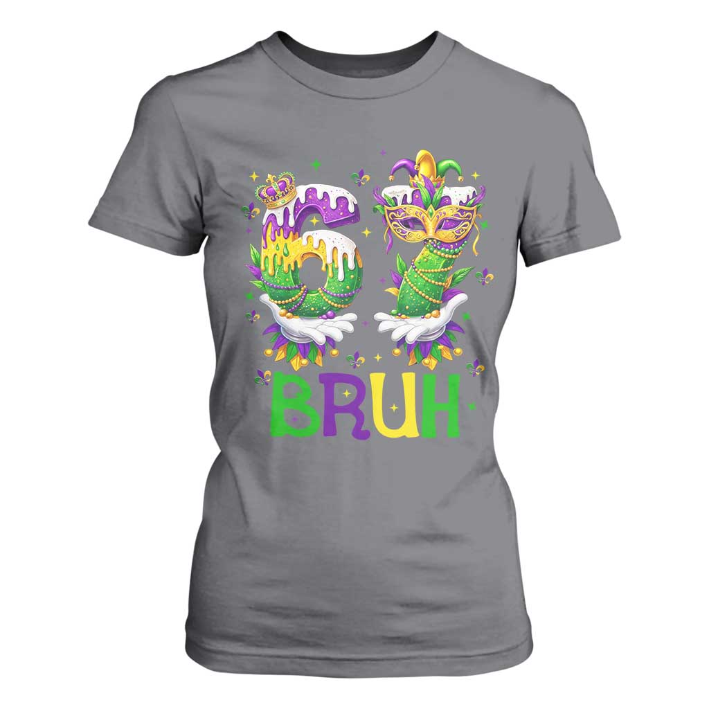 Funny 67 Mardi Gras Bruh T Shirt For Women Six Seven Meme Fleur De Lis Hand Gesture TS11 Charcoal Print Your Wear