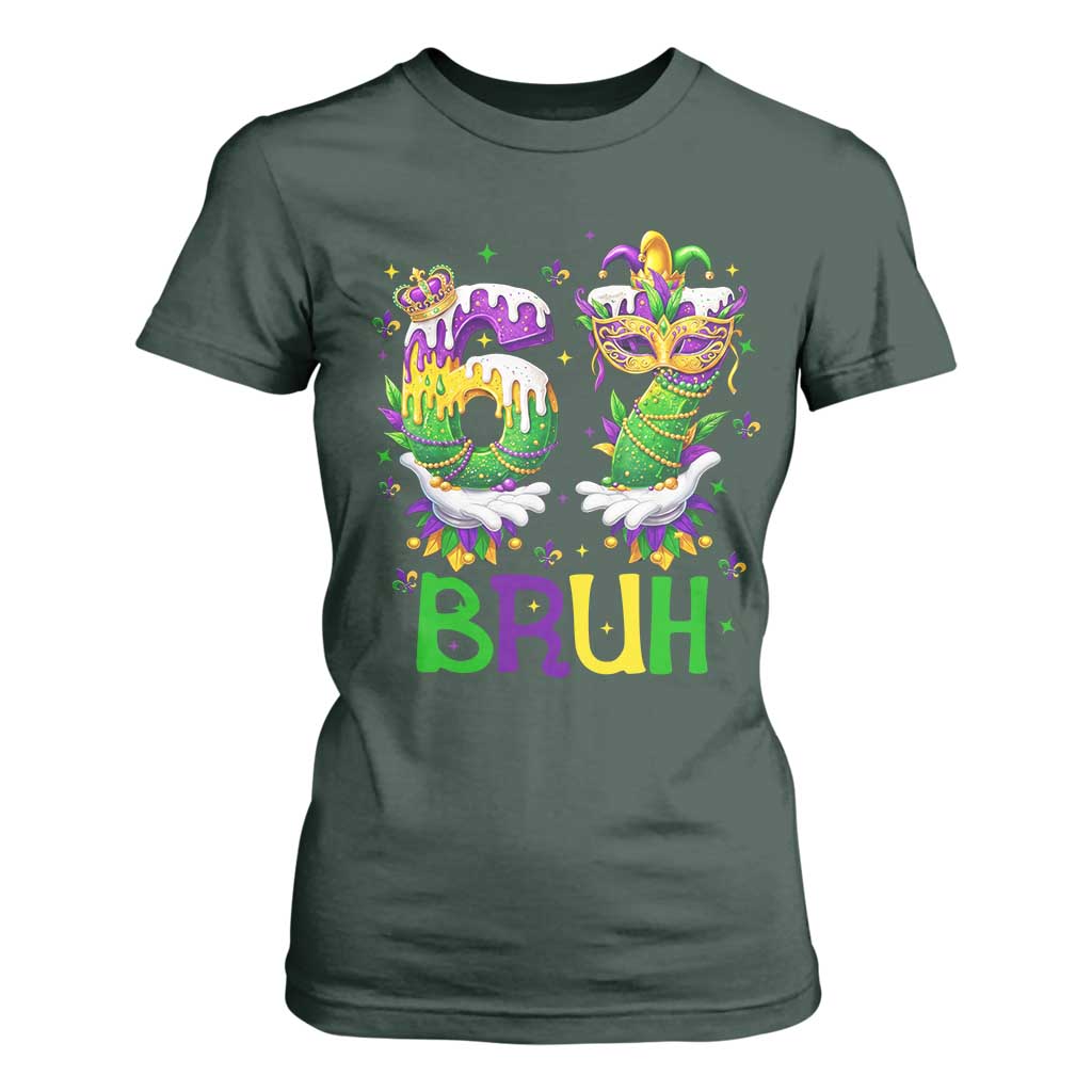 Funny 67 Mardi Gras Bruh T Shirt For Women Six Seven Meme Fleur De Lis Hand Gesture TS11 Dark Forest Green Print Your Wear