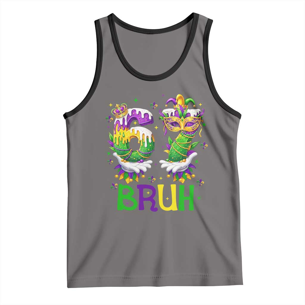 Funny 67 Mardi Gras Bruh Tank Top Six Seven Meme Fleur De Lis Hand Gesture TS11 Deep Heather Black Print Your Wear