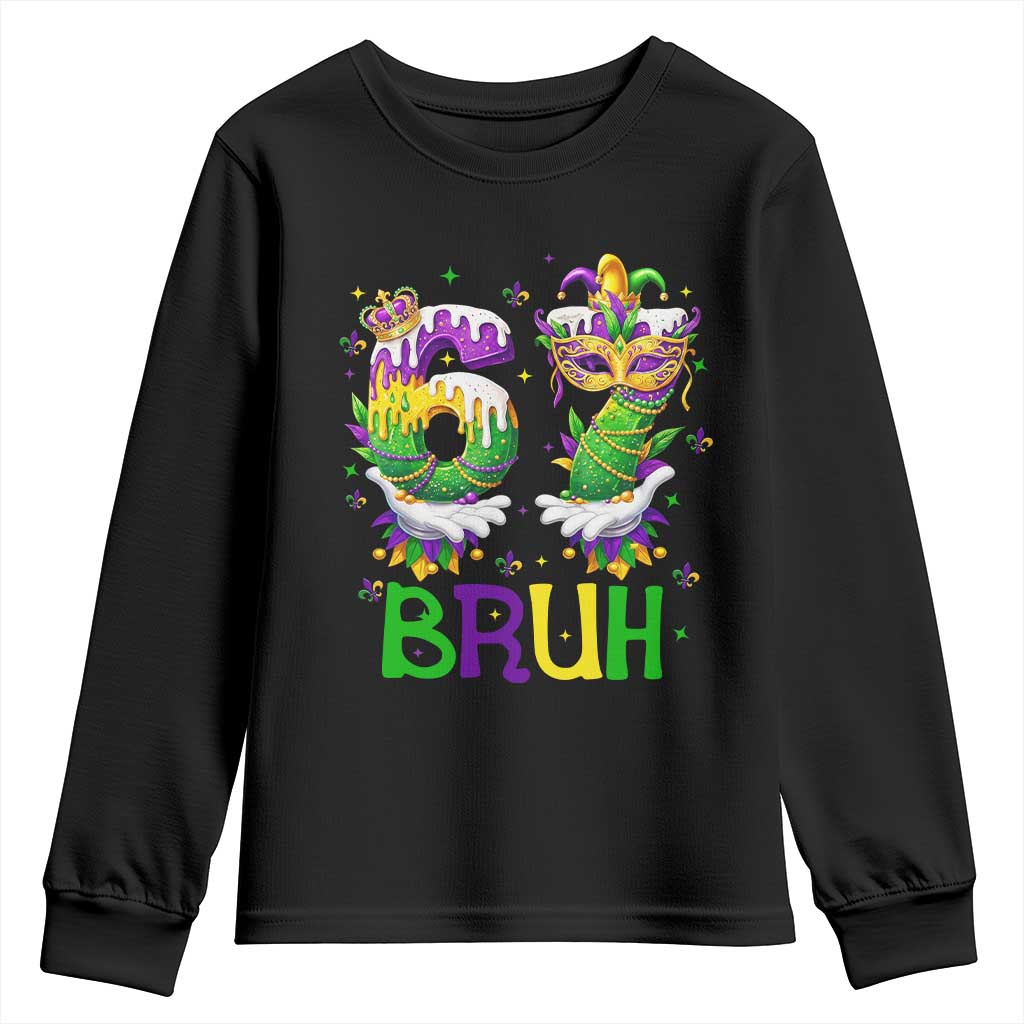 Funny 67 Mardi Gras Bruh Youth Sweatshirt Six Seven Meme Fleur De Lis Hand Gesture TS11 Black Print Your Wear