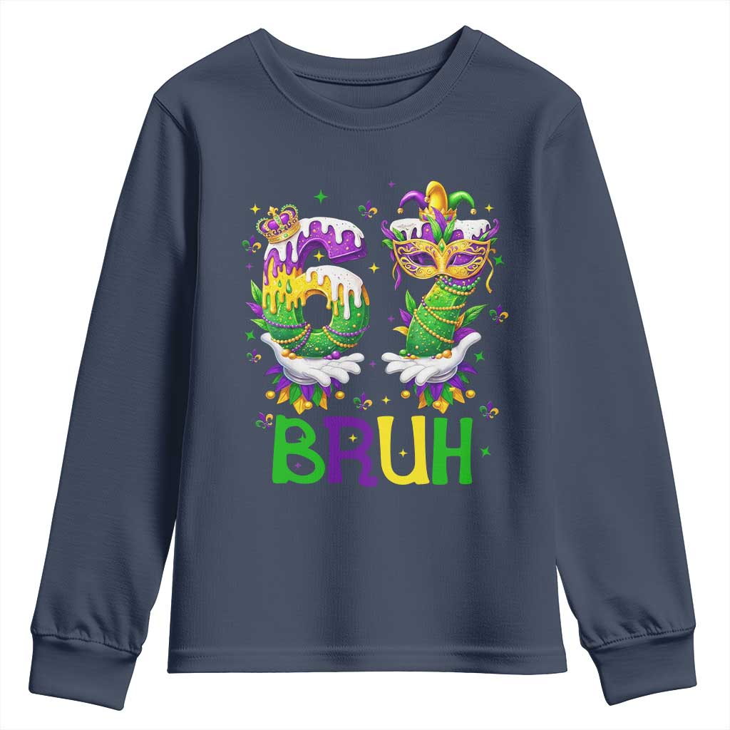 Funny 67 Mardi Gras Bruh Youth Sweatshirt Six Seven Meme Fleur De Lis Hand Gesture TS11 Navy Print Your Wear