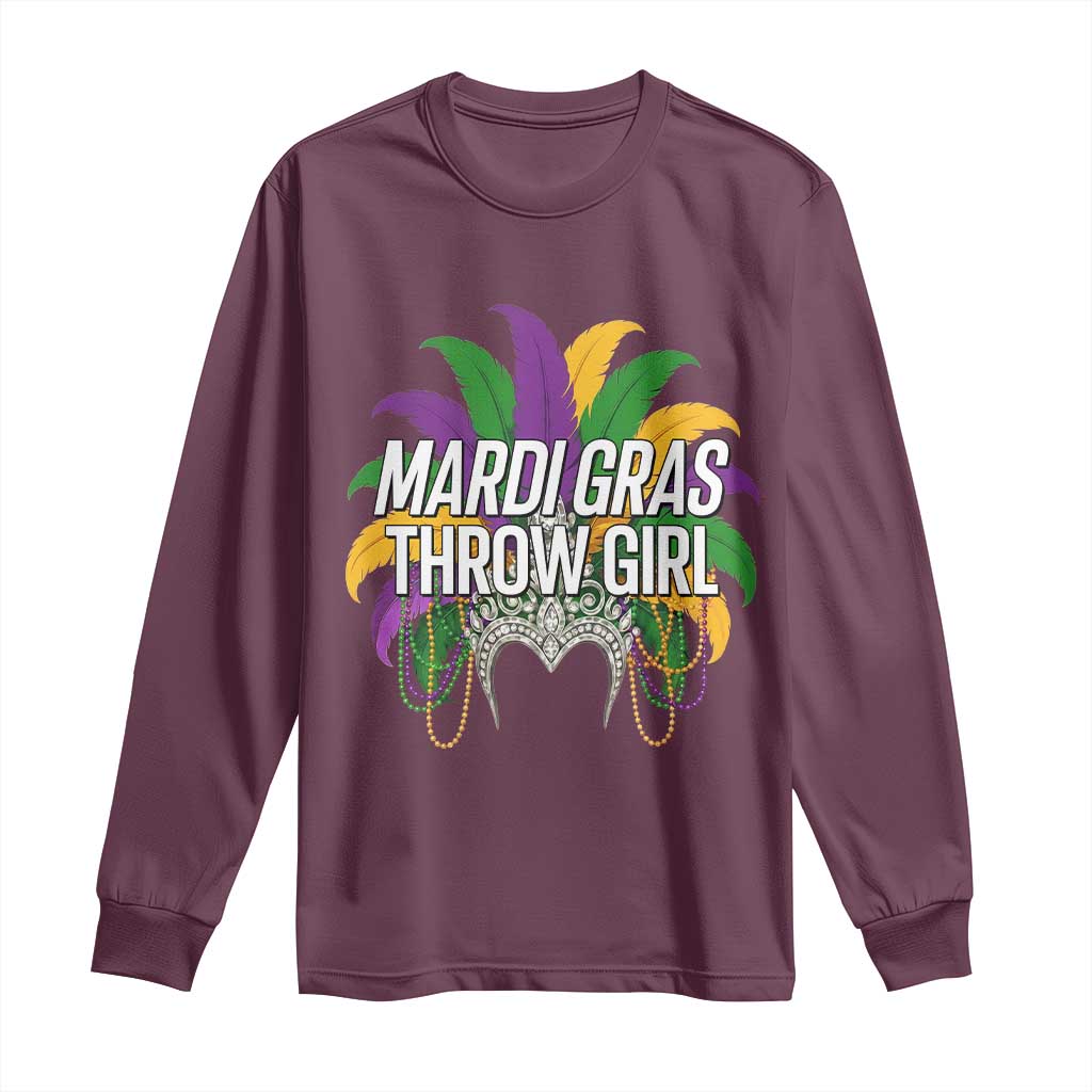 Mardi Gras Throw Girl Long Sleeve Shirt Funny New Orleans Carnival Headdress Beads TS11 Maroon Print Your Wear