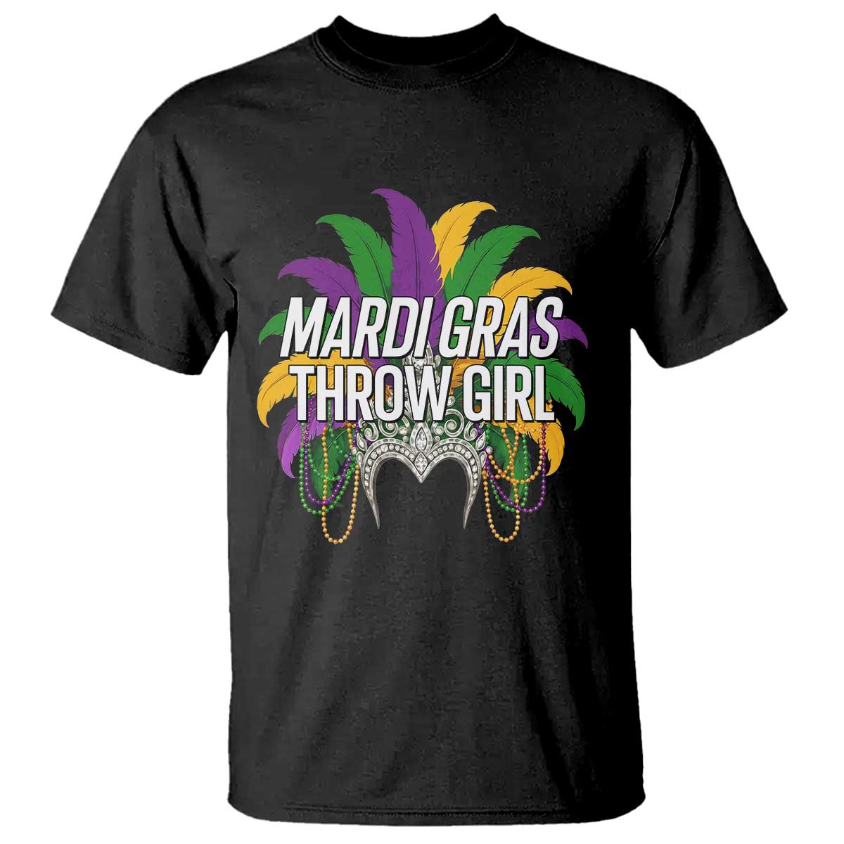 Mardi Gras Throw Girl T Shirt Funny New Orleans Carnival Headdress Beads TS11 Black Print Your Wear