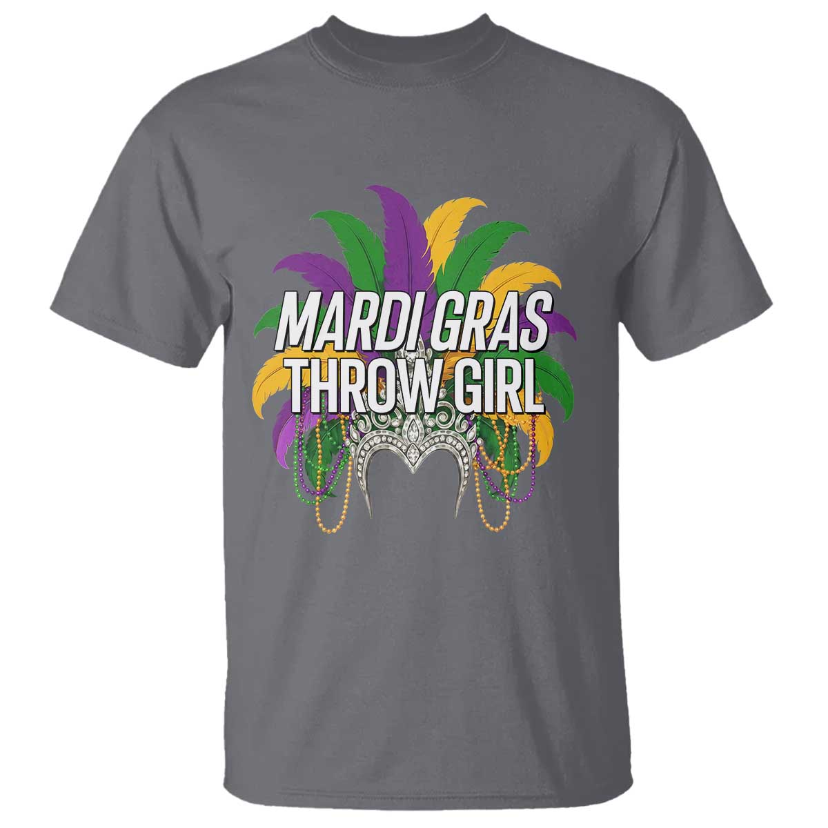 Mardi Gras Throw Girl T Shirt Funny New Orleans Carnival Headdress Beads TS11 Charcoal Print Your Wear