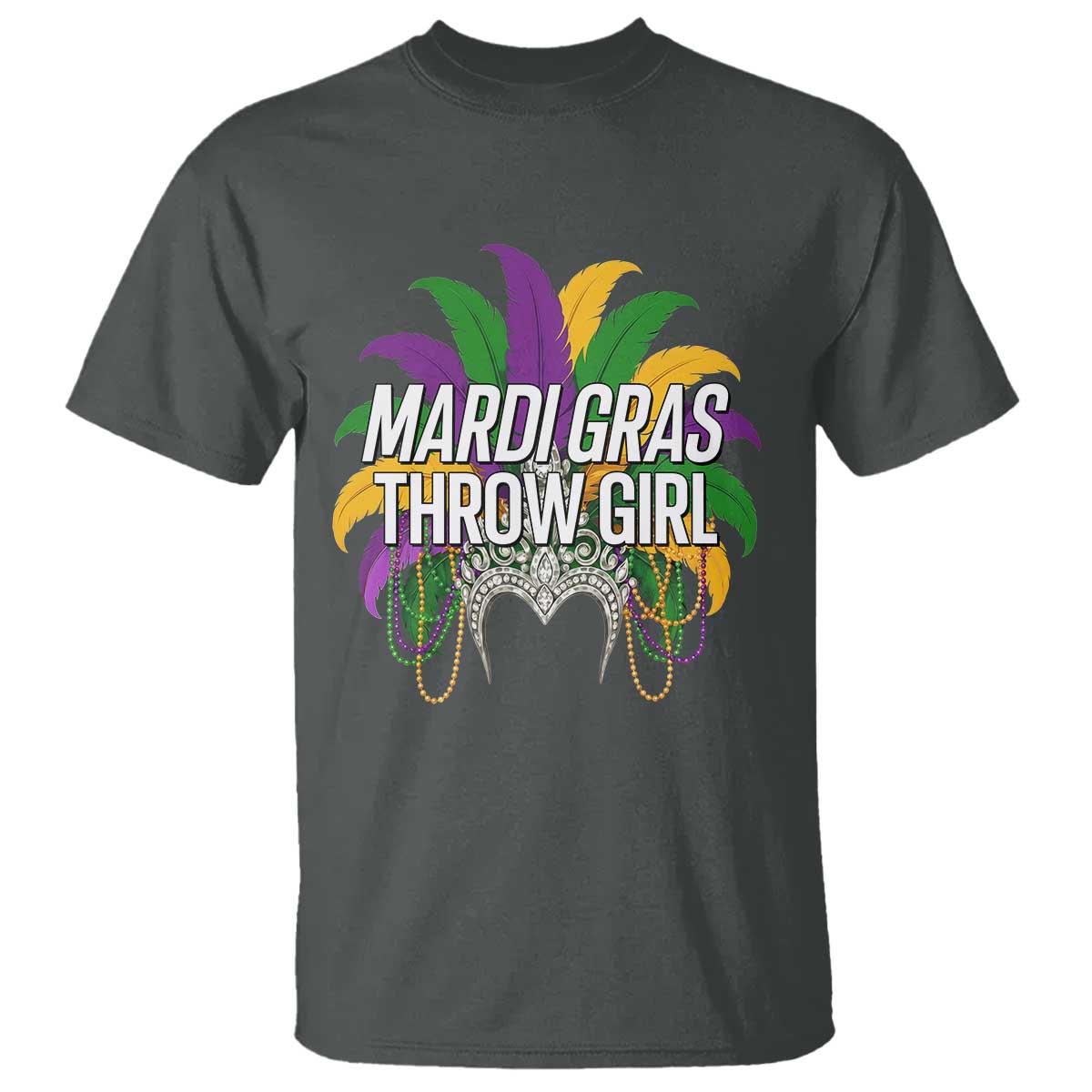 Mardi Gras Throw Girl T Shirt Funny New Orleans Carnival Headdress Beads TS11 Dark Heather Print Your Wear