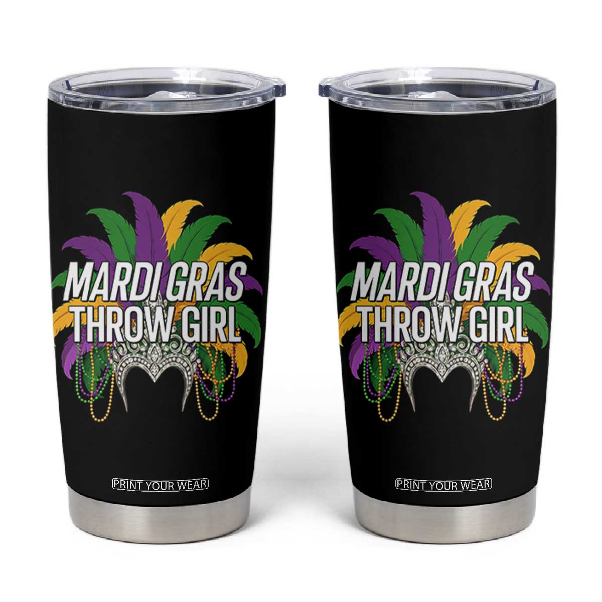 Mardi Gras Throw Girl Tumbler Cup Funny New Orleans Carnival Headdress Beads TS11 Black Print Your Wear