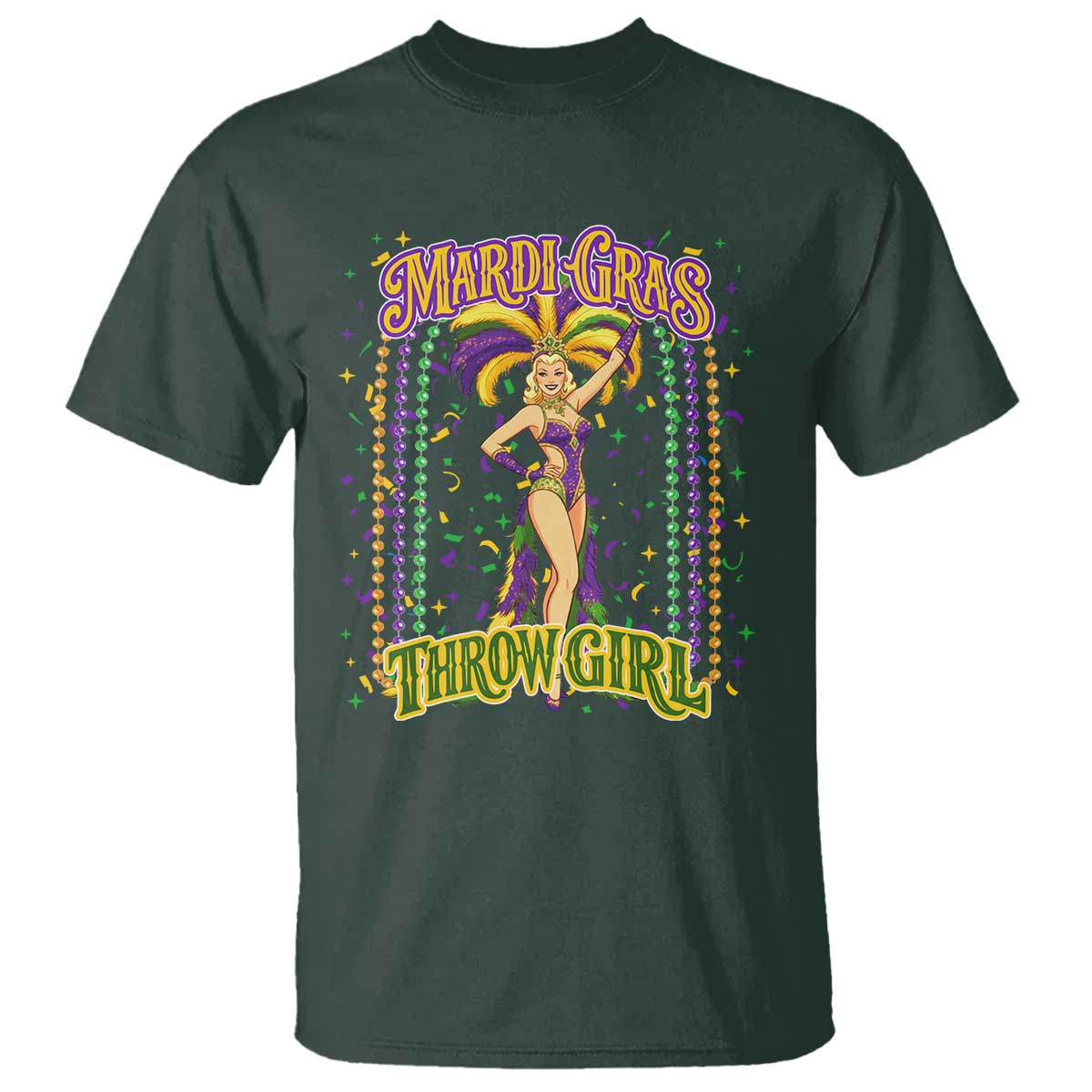 Funny Mardi Gras Throw Girl T Shirt New Orleans Carnival Beads TS11 Dark Forest Green Print Your Wear