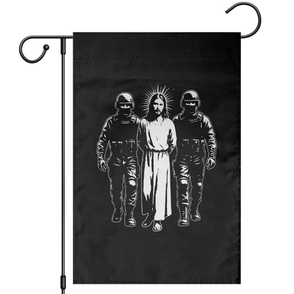 Jesus Arrested Parody Garden Flag Funny Immigrant Rights Political Protest TS11 Black Print Your Wear