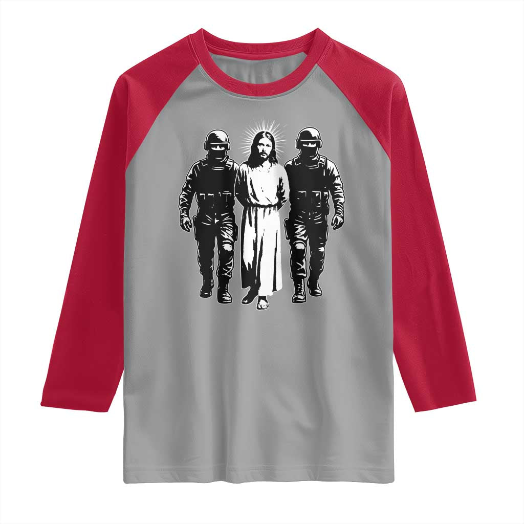 Jesus Arrested Parody Raglan Shirt Funny Immigrant Rights Political Protest TS11 Sport Gray Red Print Your Wear