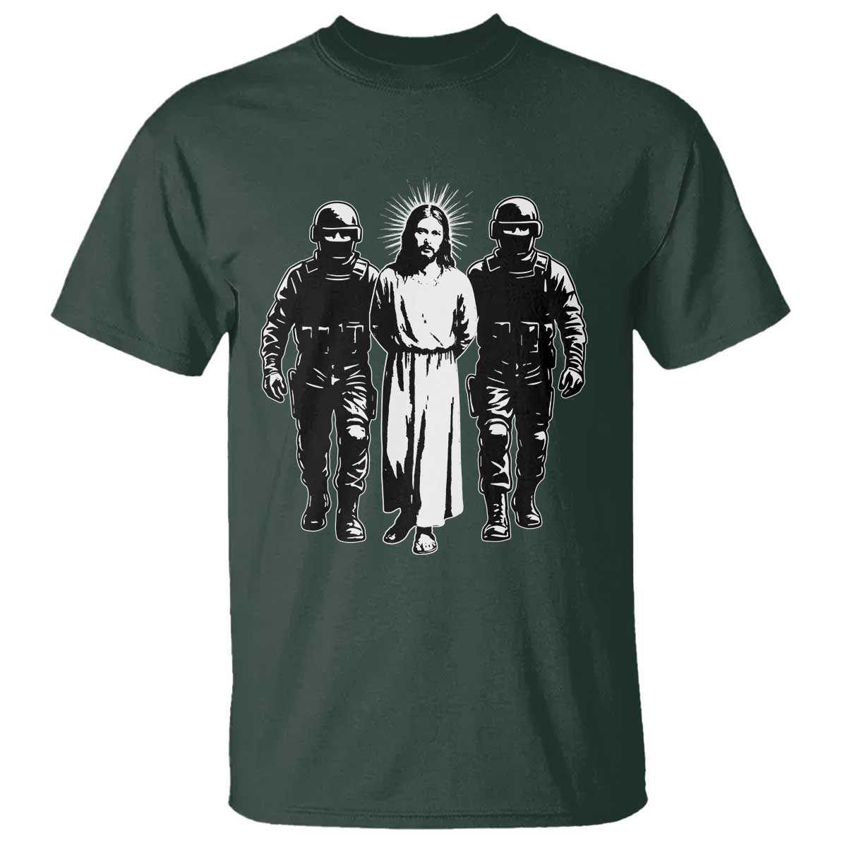 Jesus Arrested Parody T Shirt Funny Immigrant Rights Political Protest TS11 Dark Forest Green Print Your Wear