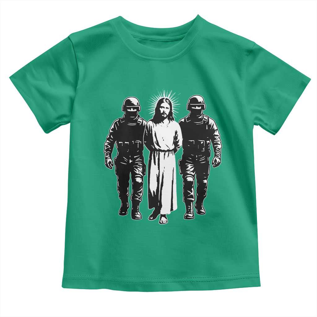Jesus Arrested Parody Toddler T Shirt Funny Immigrant Rights Political Protest TS11 Irish Green Print Your Wear