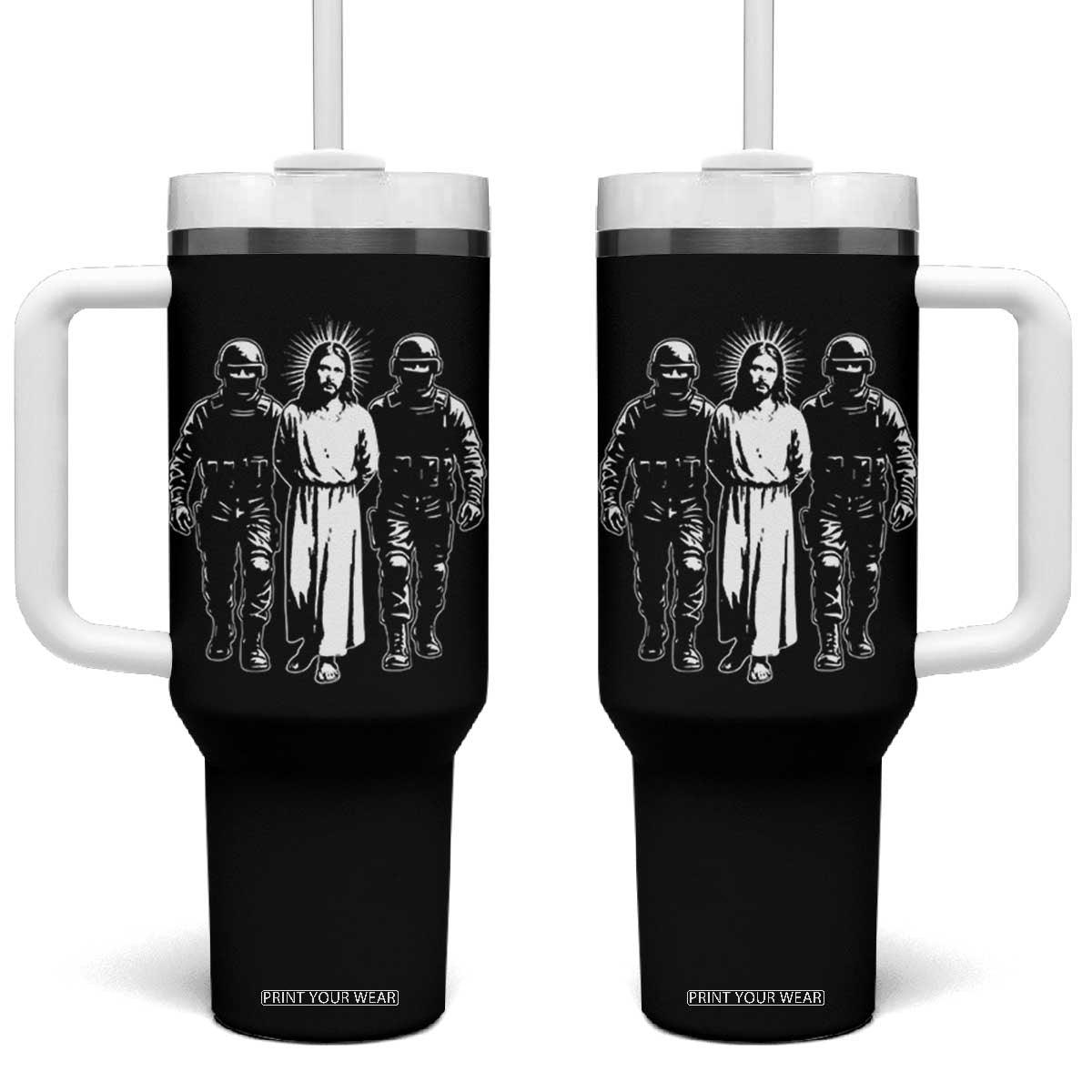 Jesus Arrested Parody Tumbler With Handle Funny Immigrant Rights Political Protest TS11 One Size: 40 oz Black Print Your Wear