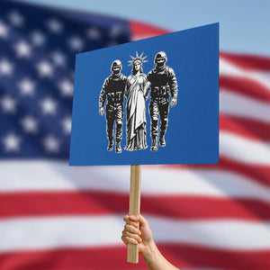 Statue Of Liberty Arrested Protest Sign Funny Immigrant Rights Political Protest TS11 Horizontal 18" × 24" Blue Print Your Wear