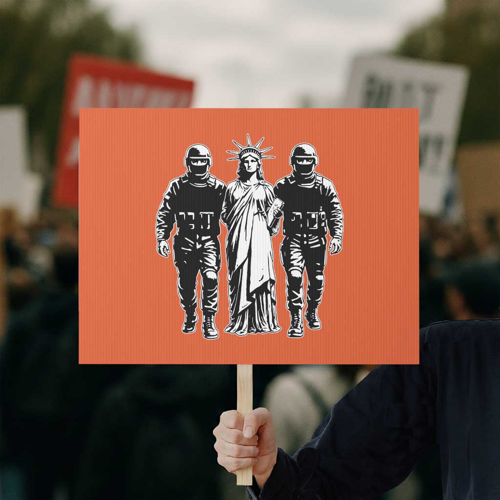 Statue Of Liberty Arrested Protest Sign Funny Immigrant Rights Political Protest TS11 Horizontal 18