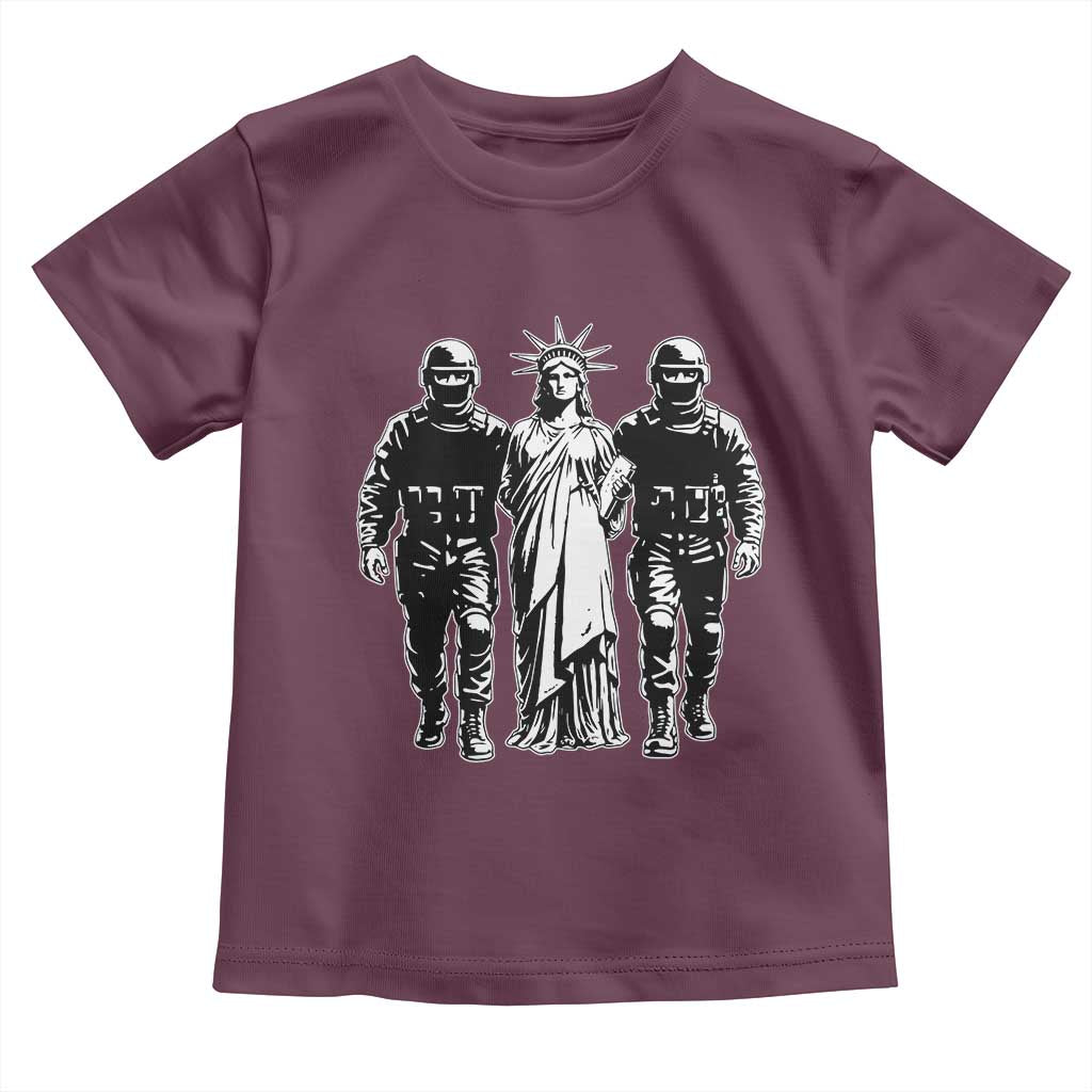 Statue Of Liberty Arrested Toddler T Shirt Funny Immigrant Rights Political Protest TS11 Maroon Print Your Wear