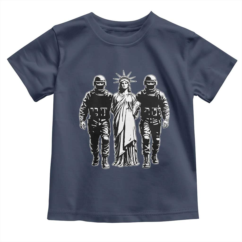 Statue Of Liberty Arrested Toddler T Shirt Funny Immigrant Rights Political Protest TS11 Navy Print Your Wear