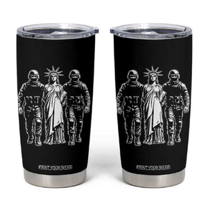Statue Of Liberty Arrested Tumbler Cup Funny Immigrant Rights Political Protest TS11 Black Print Your Wear